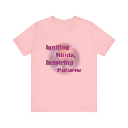 Igniting Minds Short Sleeve Tee