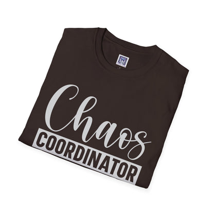 Chaos Coordinator Unisex T-Shirt