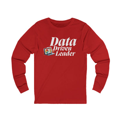 Data-Driven Leader Unisex Jersey Long Sleeve Tee