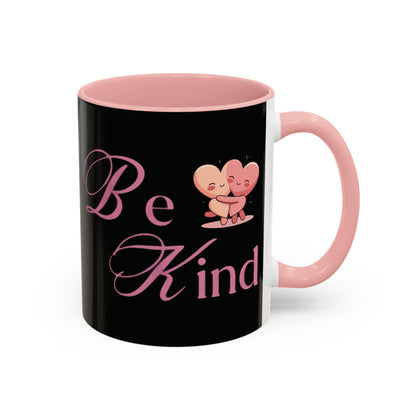 Be Kind Valentine’s Accent Coffee Mug (11oz, 15oz)
