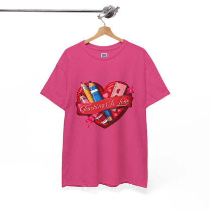 Teaching Is Love Unisex Tee
