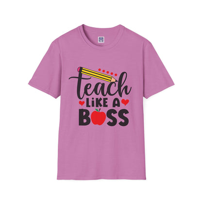 Teach Like A Boss Unisex T-Shirt