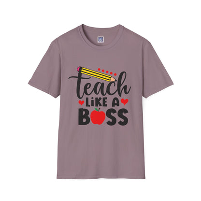 Teach Like A Boss Unisex T-Shirt