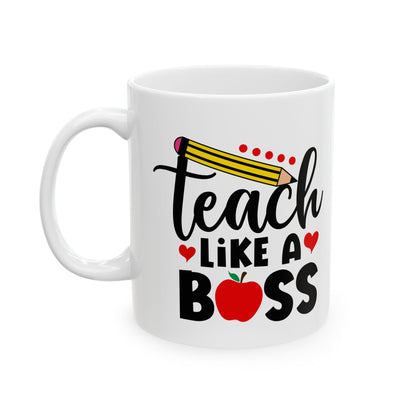 Mug - Teach Like a Boss