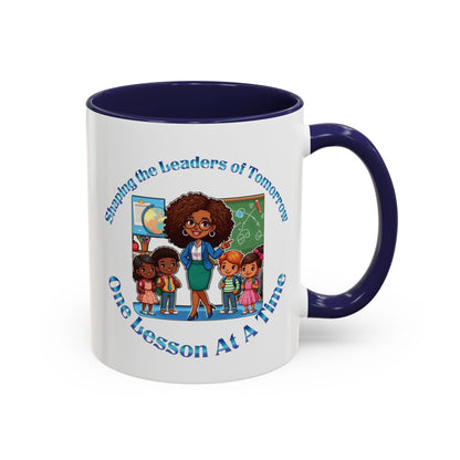 Shaping the Leaders of Tomorrow Accent Coffee Mug (11, 15oz)