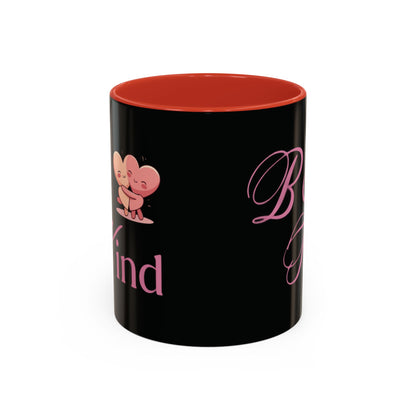 Be Kind Valentine’s Accent Coffee Mug (11oz, 15oz)