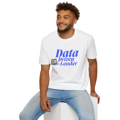 Data Driven Leader T-Shirt