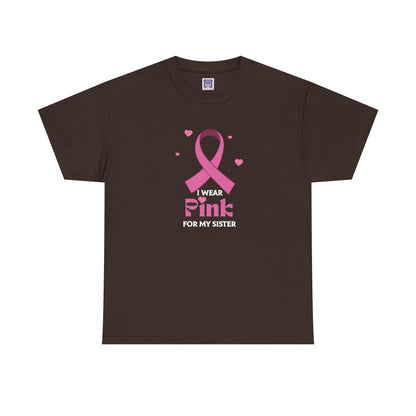 MVC Goes Pink: I Wear Pink for My Sister Cotton Tee