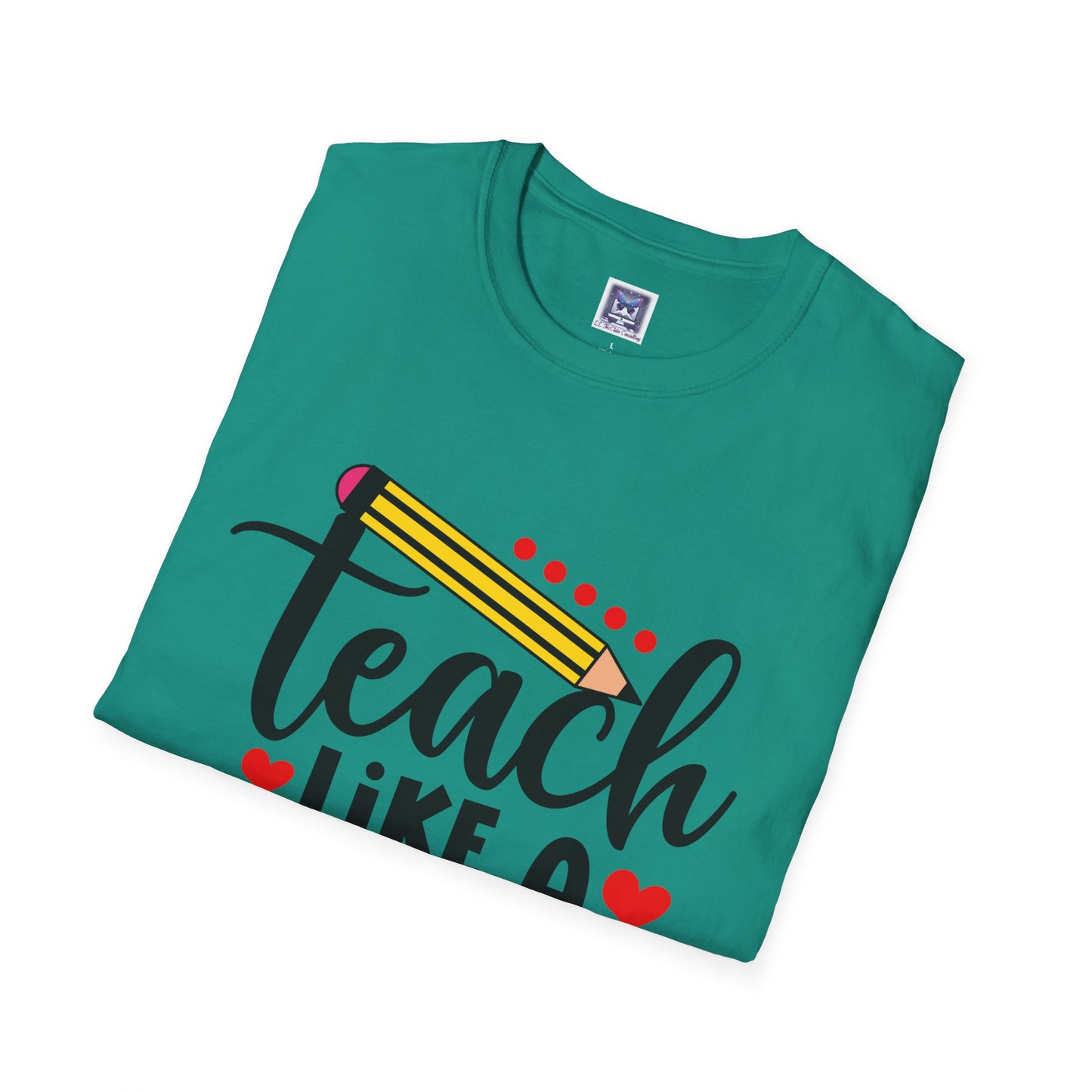 Teach Like A Boss Unisex T-Shirt
