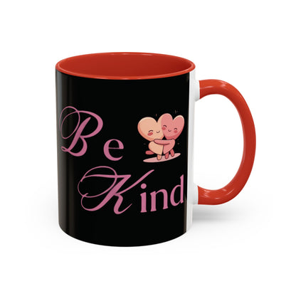 Be Kind Valentine’s Accent Coffee Mug (11oz, 15oz)