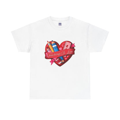 Teaching Is Love Unisex Tee