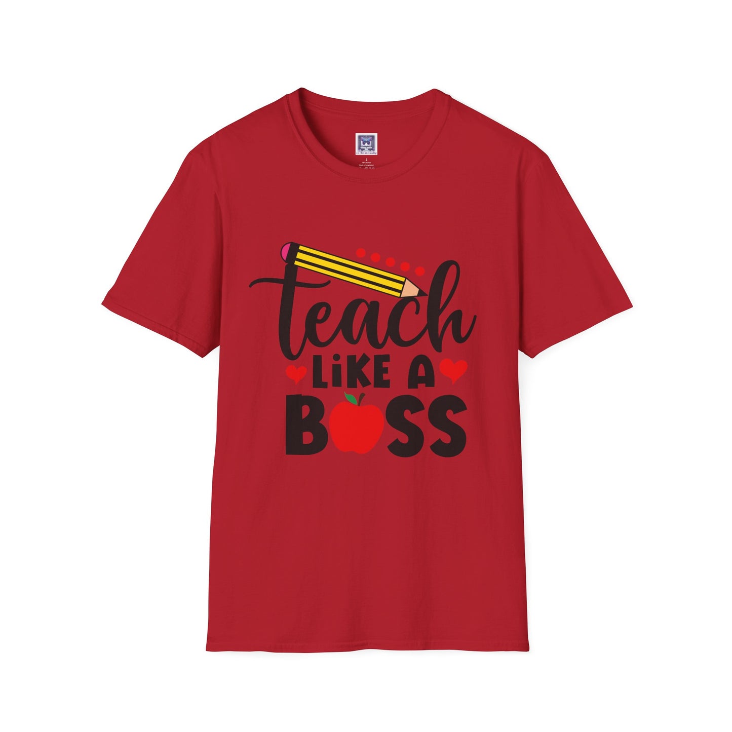 Teach Like A Boss Unisex T-Shirt