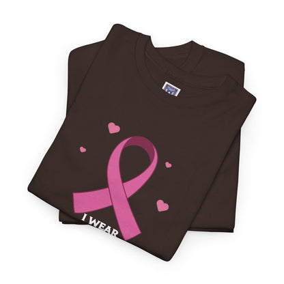 MVC Goes Pink: I Wear Pink for My Wife Cotton Tee
