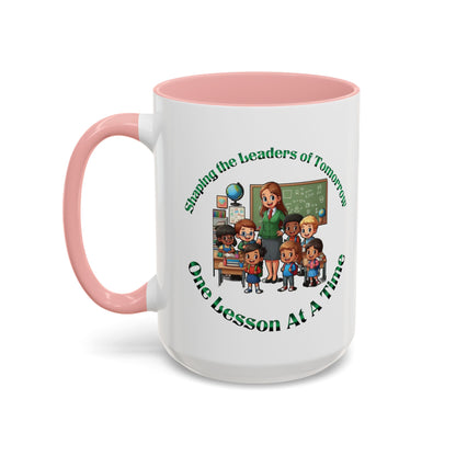 Shaping the Leaders of Tomorrow Accent Coffee Mug (11, 15oz)