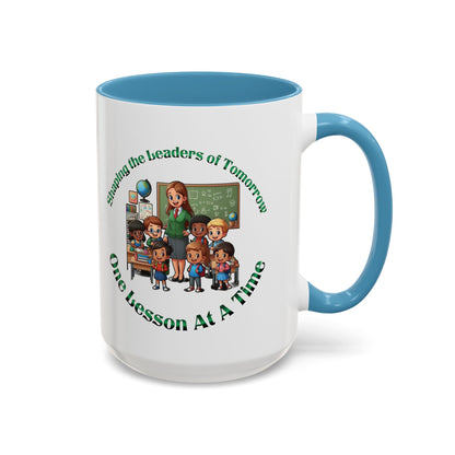 Shaping the Leaders of Tomorrow Accent Coffee Mug (11, 15oz)