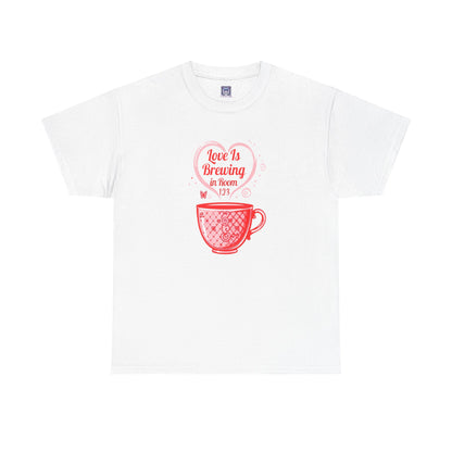 [NEW] Love Is Brewing in Room ... Customizable Tee