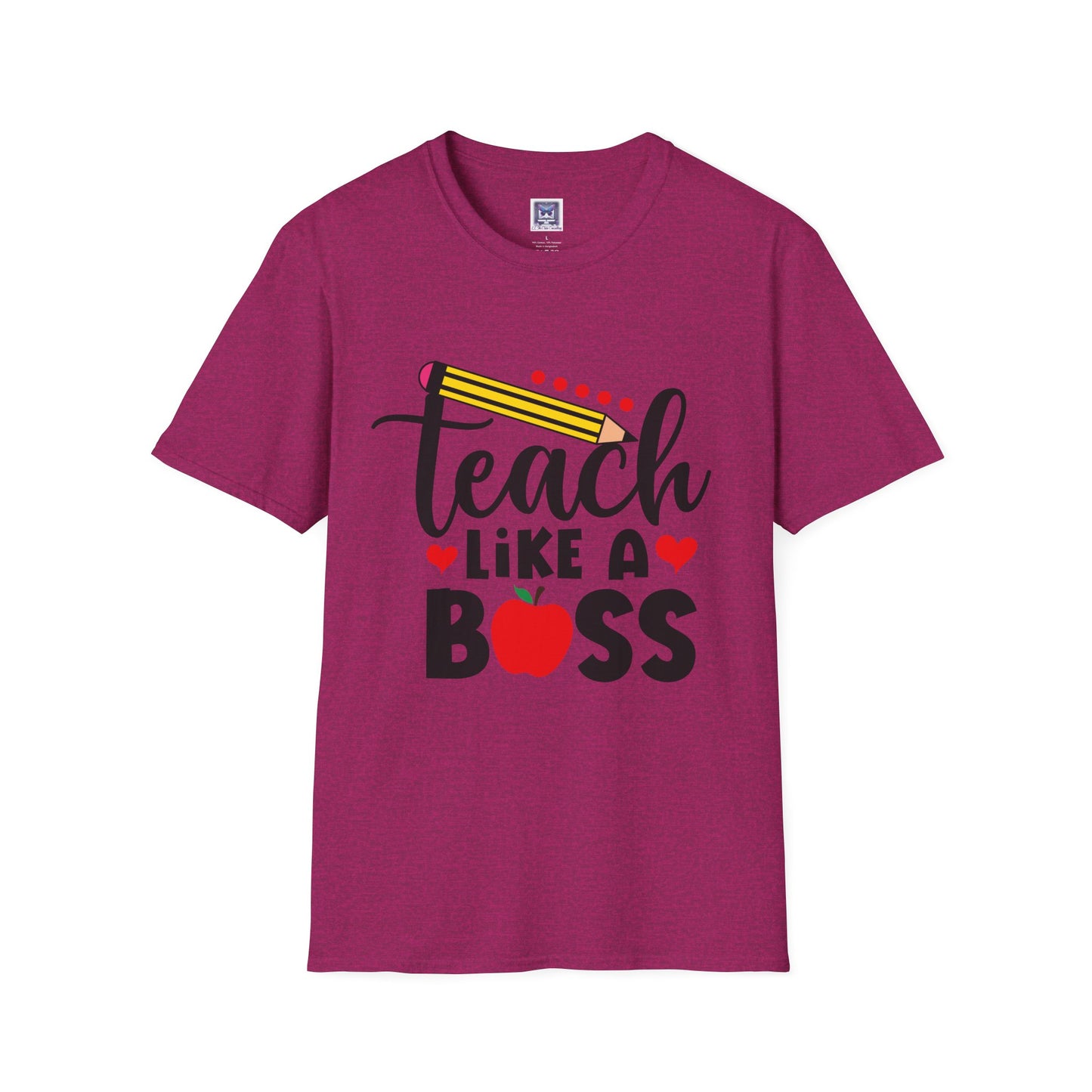 Teach Like A Boss Unisex T-Shirt