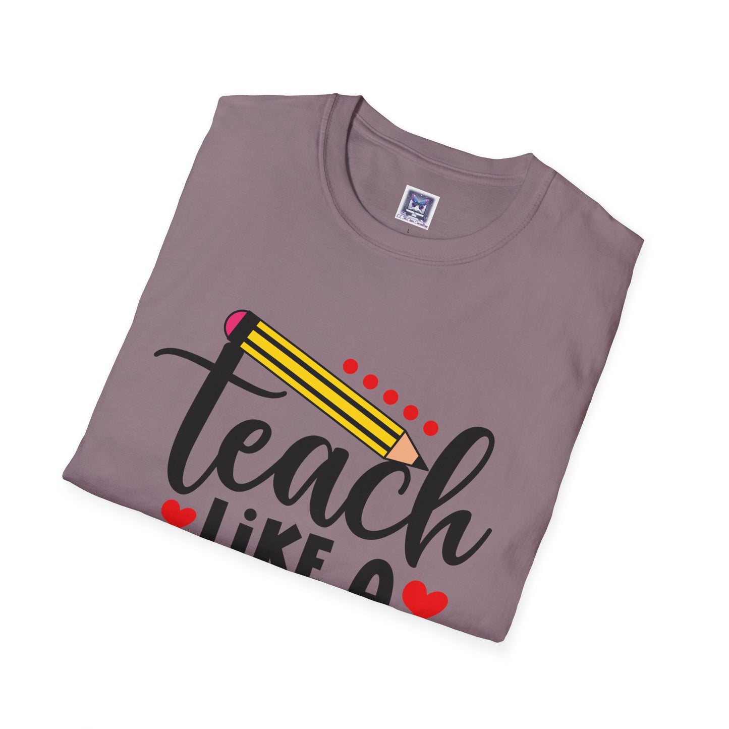Teach Like A Boss Unisex T-Shirt