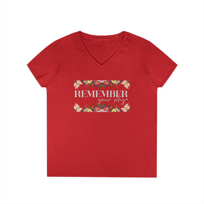 Remember Your Why V-Neck T-Shirt