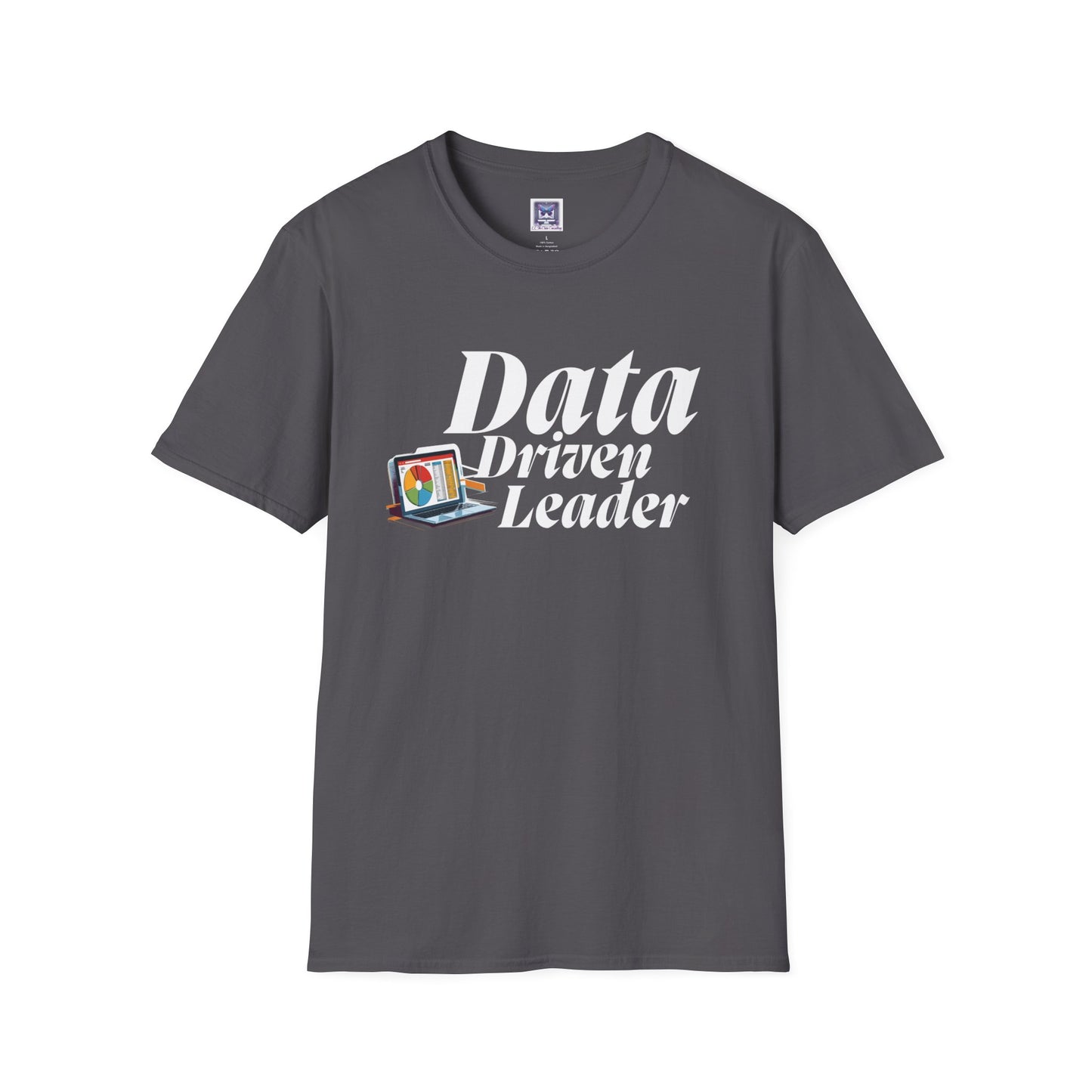 Data Driven Leader T-Shirt