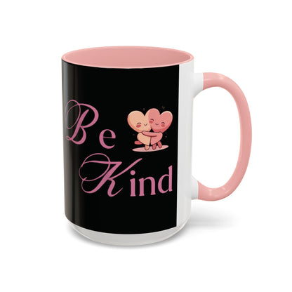 Be Kind Valentine’s Accent Coffee Mug (11oz, 15oz)