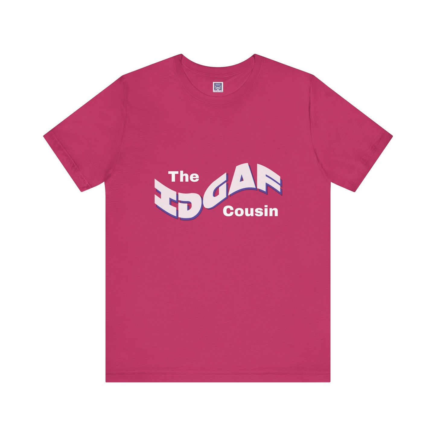 IDGAF Cousin Short Sleeve Tee