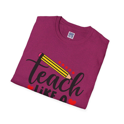 Teach Like A Boss Unisex T-Shirt
