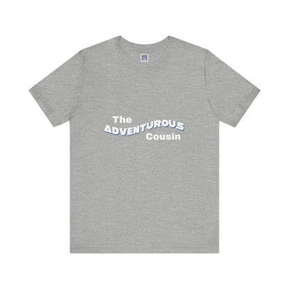 Adventurous Cousin Short Sleeve Tee