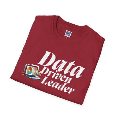 Data Driven Leader T-Shirt