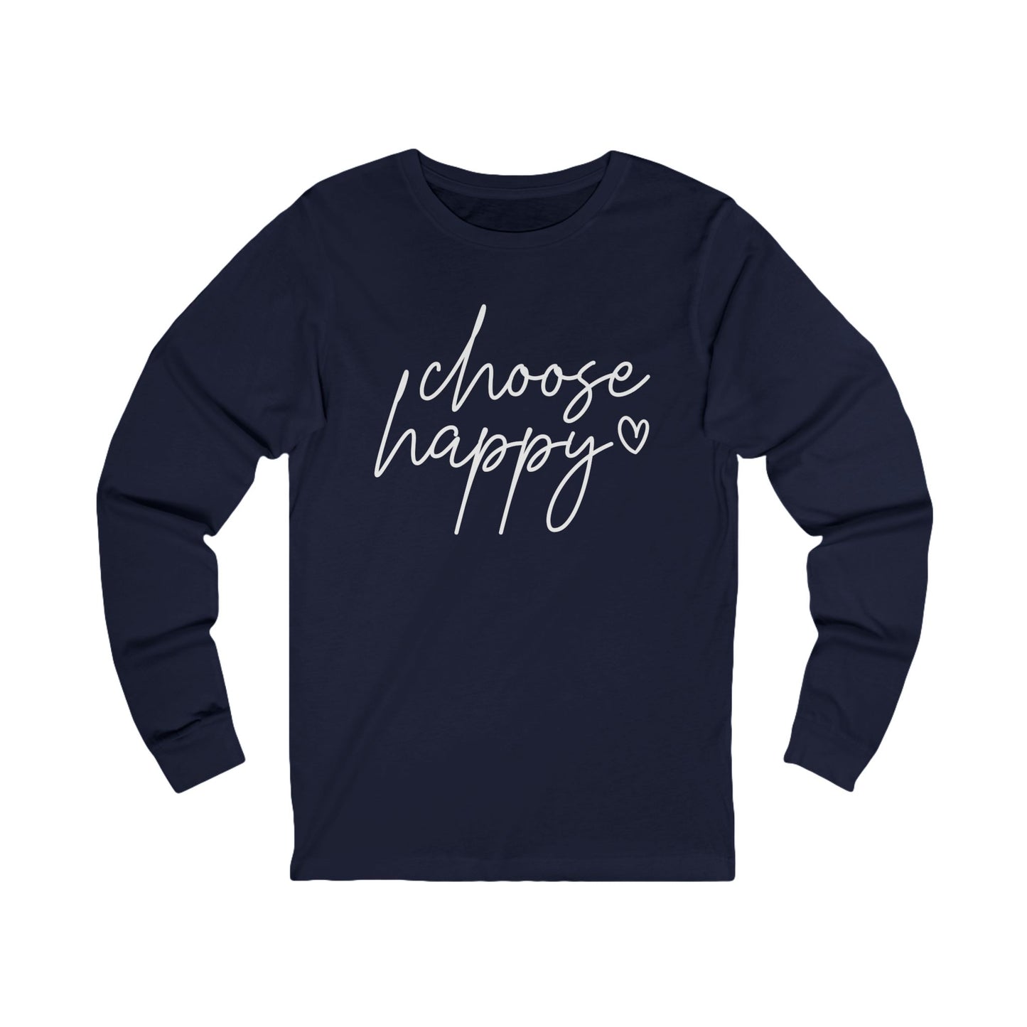 Choose Happy Unisex Jersey Long Sleeve Tee