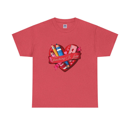 Teaching Is Love Unisex Tee