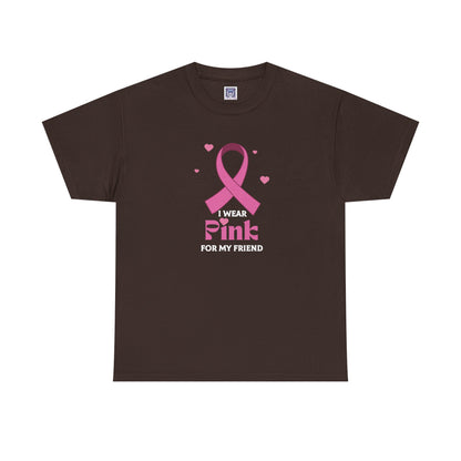 MVC Goes Pink: I Wear Pink for My Friend Cotton Tee