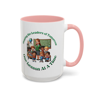 Shaping the Leaders of Tomorrow Accent Coffee Mug (11, 15oz)