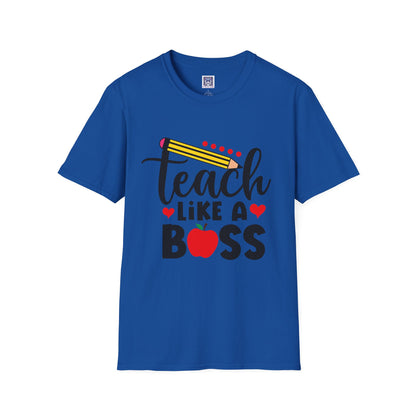 Teach Like A Boss Unisex T-Shirt