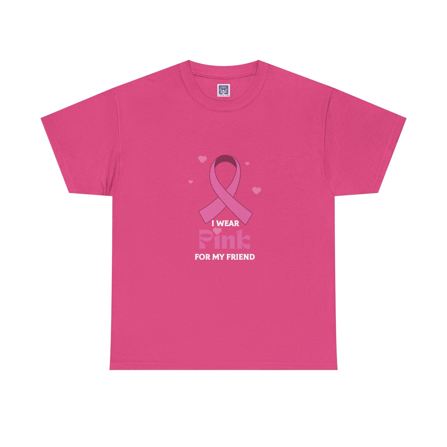 MVC Goes Pink: I Wear Pink for My Friend Cotton Tee